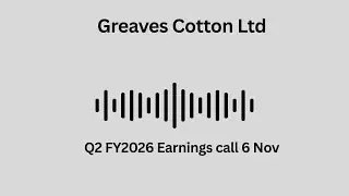 Greaves Cotton Ltd Q2 FY 2026 Earnings Conference Call