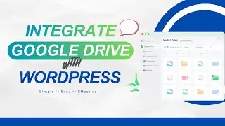 How to Connect Google Drive to Your WordPress Site | All-in-One Google Drive Integration