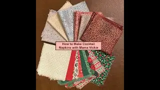How to Make Cocktail Napkins with Mama Vickie