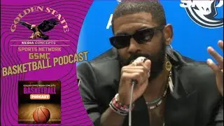 Kyrie's Return to Brooklyn| GSMC Basketball Podcast