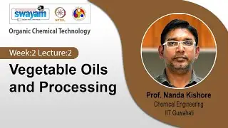 Lec 5: Vegetable Oils and Processing
