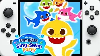 Baby Shark: Sing & Swim Party | Nintendo Switch Gameplay