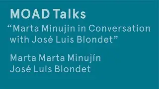 Marta Minuj&iacute;n in Conversation with Jos&eacute; Luis Blondet