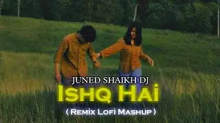ROMANTIC Bollywood Mashup Ishq Hai  Kabira  Ve Kamleya Remix