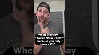 Call Me Doctor... Please?