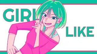 girl like me [animation]