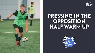 Pressing In The Opposition Half Warm Up (15+) ⚽️