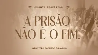 A pris&atilde;o n&atilde;o &eacute; o fim. (Atos 12:6) | Ap. Rodrigo Salgado