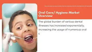 Oral Care/ Hygiene Market Size, Share and Industry Analysis | Exactitude Consultancy Reports