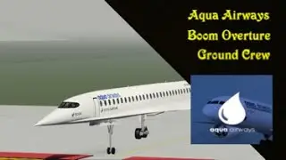 ROBLOX | Working in Aqua Airways | Boom Overture Premium Flight