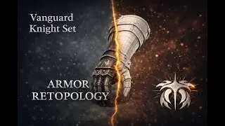 Hero Armor Retopo - Vanguard Knight