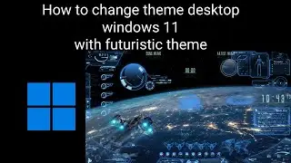 how to change theme windows 11 with futuristic theme