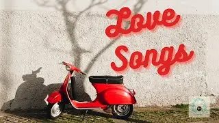 Love songs playlist musicalmix east west 🎵🎵