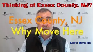 Why You Should Move to Essex County, New Jersey?