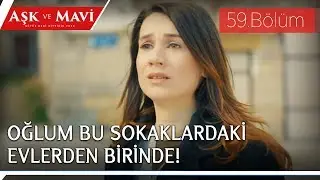 Aşk ve Mavi 59.Bölüm - Ürgüp sokaklarında Demirhan’ı arayan Safiye!