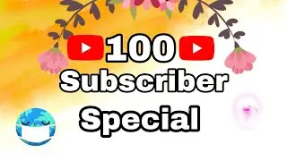 100 subscriber special celebrat 🥳🥳🥳🥳