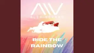 Ride The Rainbow (Original Mix)