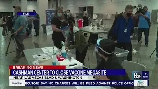 Cashman Center to close vaccine megasite