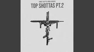 Top Shottas, Pt. 2 (Omba Shotta & Omba Biino)