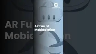 AR fun at Mobiddiction