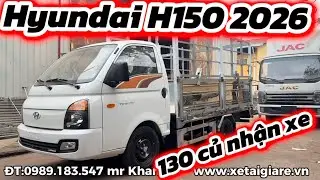 Giới thiệu mẫu xe tải Hyundai H150 thùng bạt 2026 | xe tải H150 2026 1.5 tấn #xetaih150 #hyundaih150