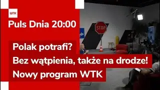 What Can a Pole Do on the Road? NEW WTK PROGRAM: Education and Emotions!