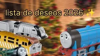Mi LISTA DE DESEOS 2026 ⭐ thomas and friends 