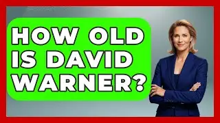 How Old Is David Warner? - Go-To Cricket Guide