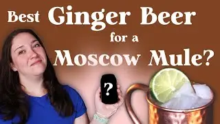 Из какого имбирного пива лучше всего получается &laquo;Московский мул&raquo;?