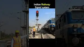 How INDIAN Railways signal system works