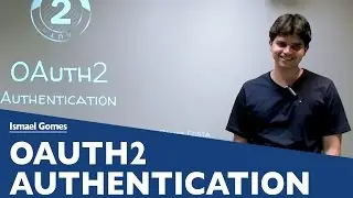 OAuth2 Authentication | Ismael Gomes | Papo Reto | T3E35