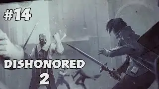 The Dust District | Dishonored 2