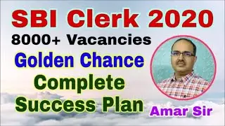 SBI CLERK 2020 Complete Success Plan #Amar Sir