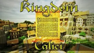 The Kingdom Storyline: Calici
