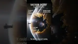 Vaccum Dacay #voidandmatter #vaccumdecay #physics #spacetheory #cosmicexploration #quantumphysics