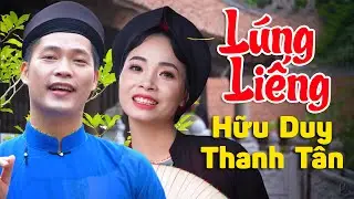 Lúng Liếng - Hữu Duy & Thanh Tân | Dân Ca Quan Họ Bắc Ninh Mới Nhất 2023