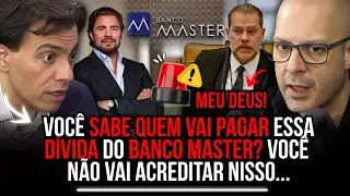 VOC&Ecirc; N&Atilde;O VAI ACREDITAR EM QUEM VAI TER QUE PAGAR A D&Iacute;VIDA DO BANCO MASTER!