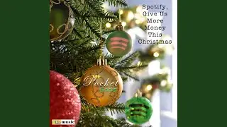 Spotify Give Us More Money This Christmas