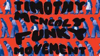 Timothy McNealy Funky Movement