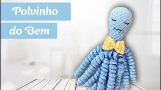 Polvinho do Bem em Amigurumi | Renata Martins