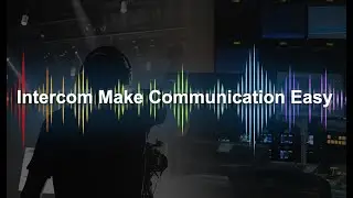 Kiloview multi-party intercom makes communication easier