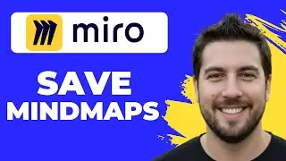 How To Download Mind Maps From Miro (2026 Guide)