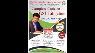 Complete Code on GST Litigation by CA Jatin Harjai