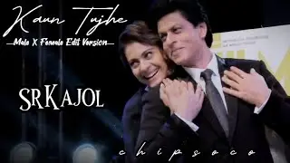 Kaun Tujhe | SrKajol Edit