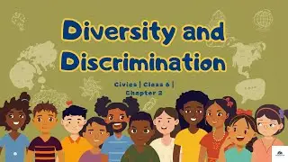 Diversity and Discrimination | Class-6th | Civics Chapter-2 | NCERT Full Explanation | 