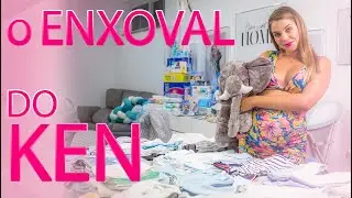 O ENXOVAL DO KEN - Andreia Silva