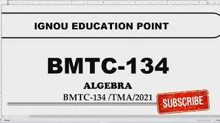 BMTC 134 in English solved assignment 2021 / assignment pdf  / IGNOU EXAM Course Code: BMTC-134