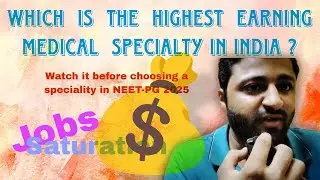 Which is the highest earning medical speciality in India? Choose branch wisely #neetpg2025 