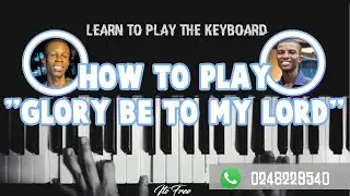 How to play Glory be to my Lord | Intermediate Piano Tutorial