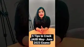 5 Tips to crack JAIIB May June Exam 2023 in Single Attempt